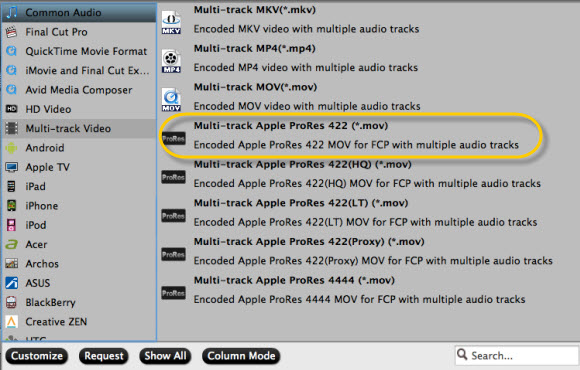 Choose Multi-track Video>Multi-track Apple ProRes 422(*.mov) as the most compatible format for editing multi-stream MXF in FCP 6/7.