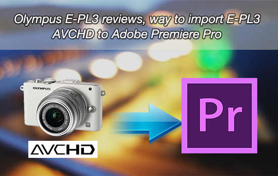 adobe premiere with avchd