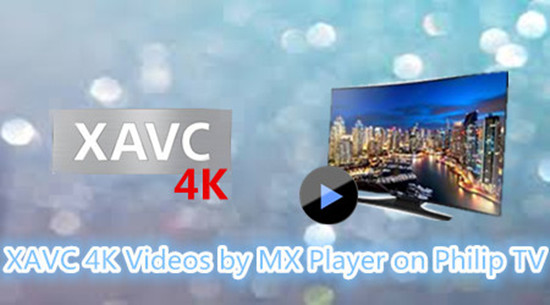 4k-xavc-to-tv-mx-player.jpg