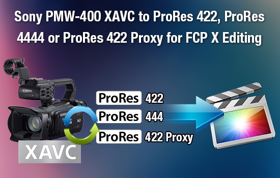 pmw-400-xavc-to-prores-422-to-fcp.jpg